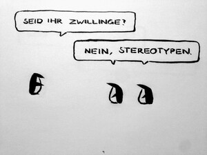 Seid ihr Zwillinge? Nein Stereotypen.
