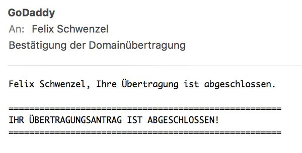 ich habe eine email von go&shy;dad&shy;dy be&shy;kom&shy;men. ICH HABE EINE EMAIL VON GO&shy;DAD&shy;DY BE&shy;KOM&shy;MEN!