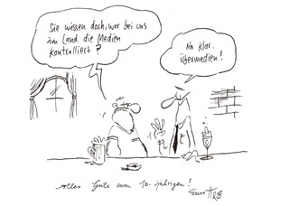 Cartoon: Zwei Personen beim Bier in einer Kneipe. Sagt die Person links: &bdquo;Sie wissen doch, wer bei uns im Land die Medien kontrolliert?&ldquo; Sagt die Person daneben: &bdquo;Na klar. &Uuml;bermedien!&ldquo;