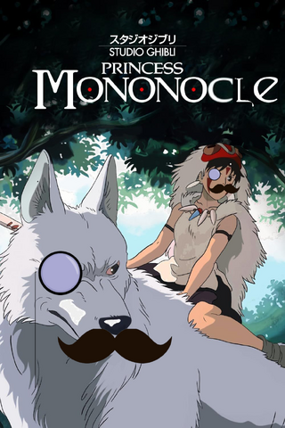 The classic poster of the "Princess Mononoke" movie from Sudio Ghibli, but instead, it is called "Princess Mononocle".