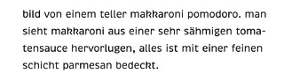 bild von einem teller makkaroni pomodoro. man sieht makkaroni aus einer sehr sähmigen tomatensauce hervorlugen, alles ist mit einer feinen schicht parmesan bedeckt.